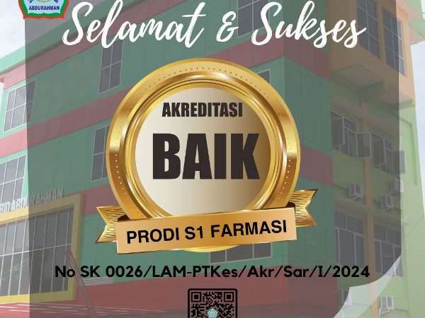 Selamat & Sukses Prodi S1 Farmasi Terakreditasi BAIK LAM-PTKes