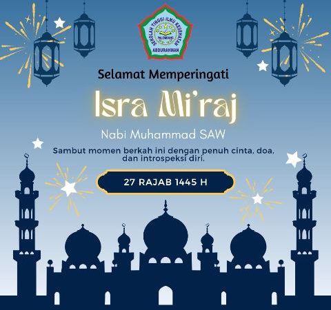 Selamat Memperingati Isra Mi’raj Nabi Muhammad SAW 27 Rajab 1445 Hijriah