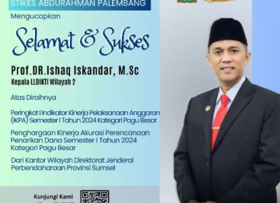 Selamat & Sukses Prof. DR. Ishaq Iskandar, M.Sc (Ketua LLDIKTI Wilayah 2)