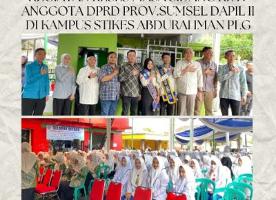 Kunjungan Anggota DPRD Prov.Sumsel Dapil II di STIKES Abdurahman Dalam Agenda Reses Masa Sidang Ke-IV