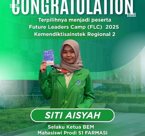 Selamat Kepada Siti Aisyah Menjadi Peserta Future Leader Camp (FLC) 2025 Kemendiktisaintek Regional II