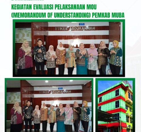 Evaluasi Kerjasama Pemkab MUBA dan STIKES Abdurahman