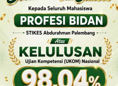 Selamat dan Sukses Kepada Mahasiswa Pendidikan Profesi Bidan Lulus UKOM Nasional